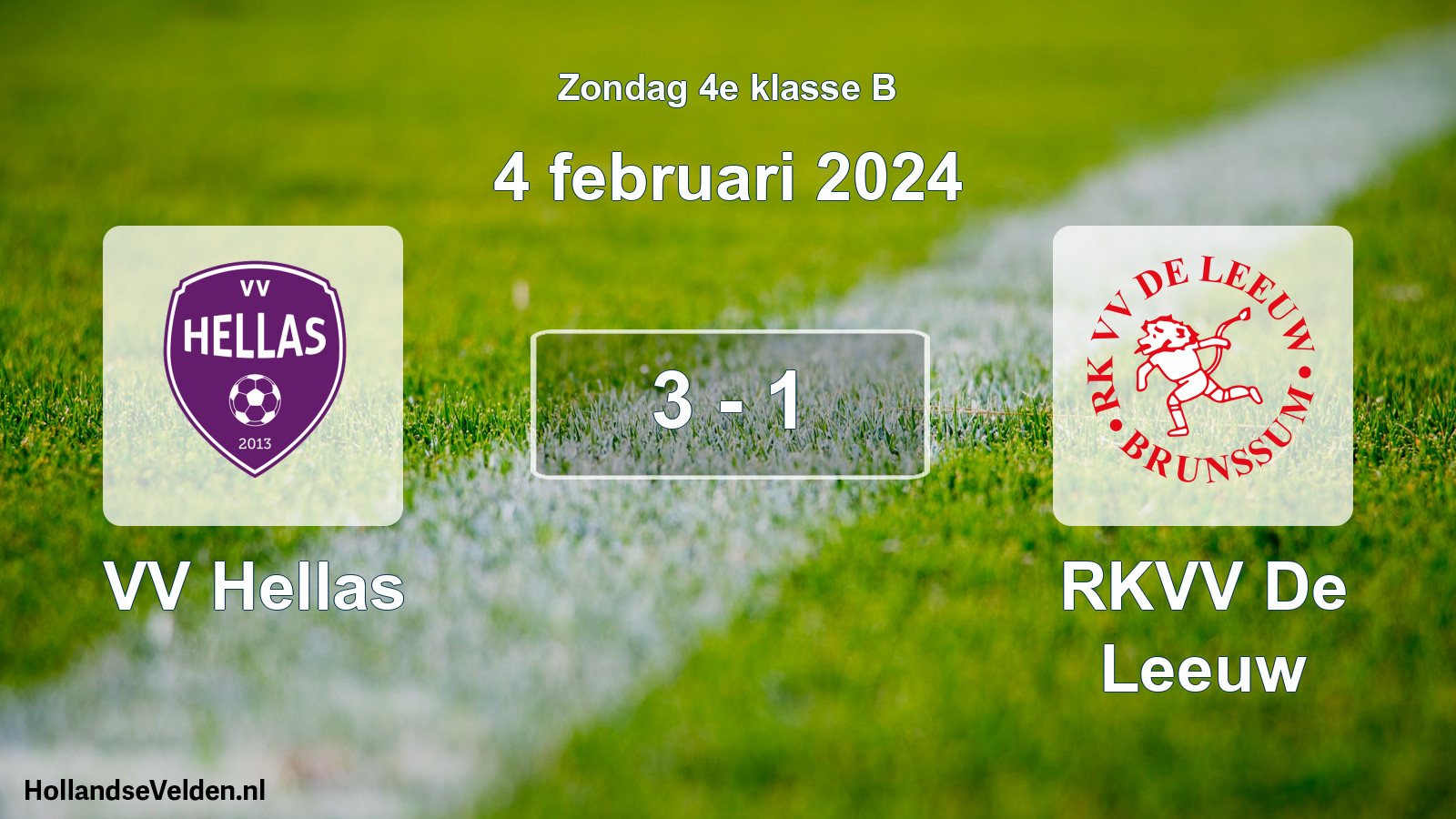 Total number of matches played: VV Hellas - RKVV De Leeuw 3 - 1 (4 February 2024)