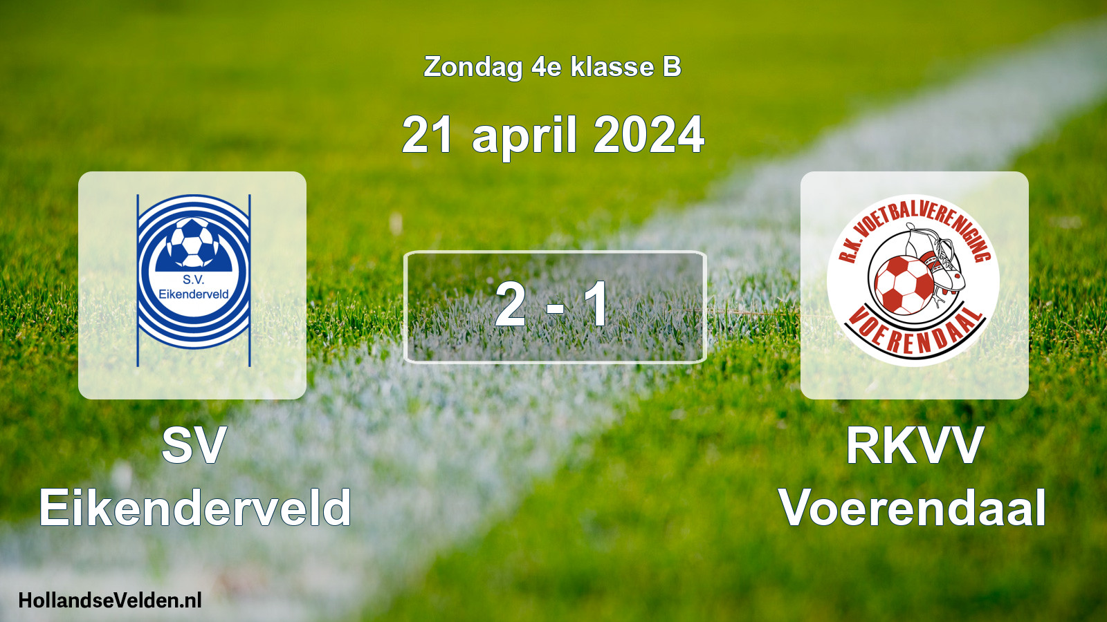 Total number of matches played: SV Eikenderveld - RKVV Voerendaal 2 - 1 (21 April 2024)