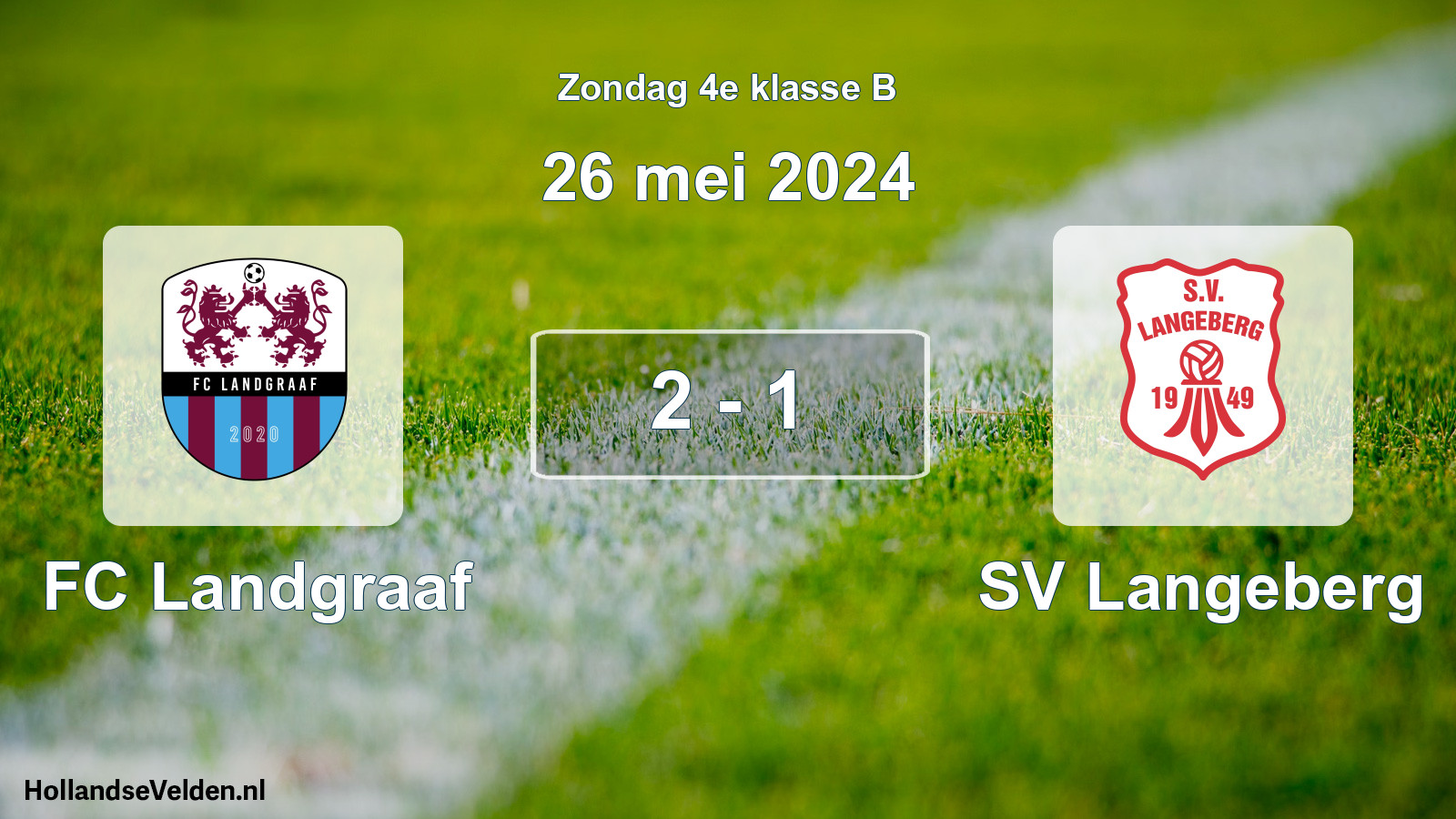 Total number of matches played: FC Landgraaf - SV Langeberg 2 - 1 (26 May 2024)