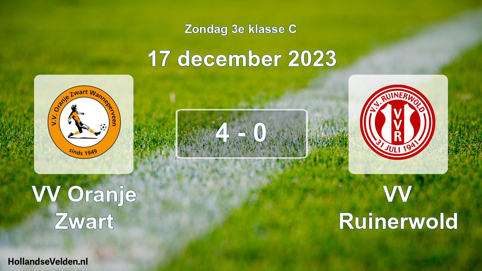 Total number of matches played: VV Oranje Zwart - VV Ruinerwold 4 - 0 (17 December 2023)