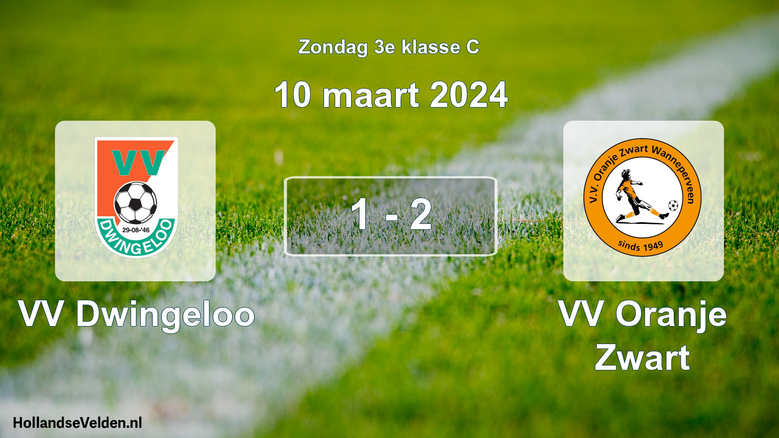 Total number of matches played: VV Dwingeloo - VV Oranje Zwart 1 - 2 (10 March 2024)
