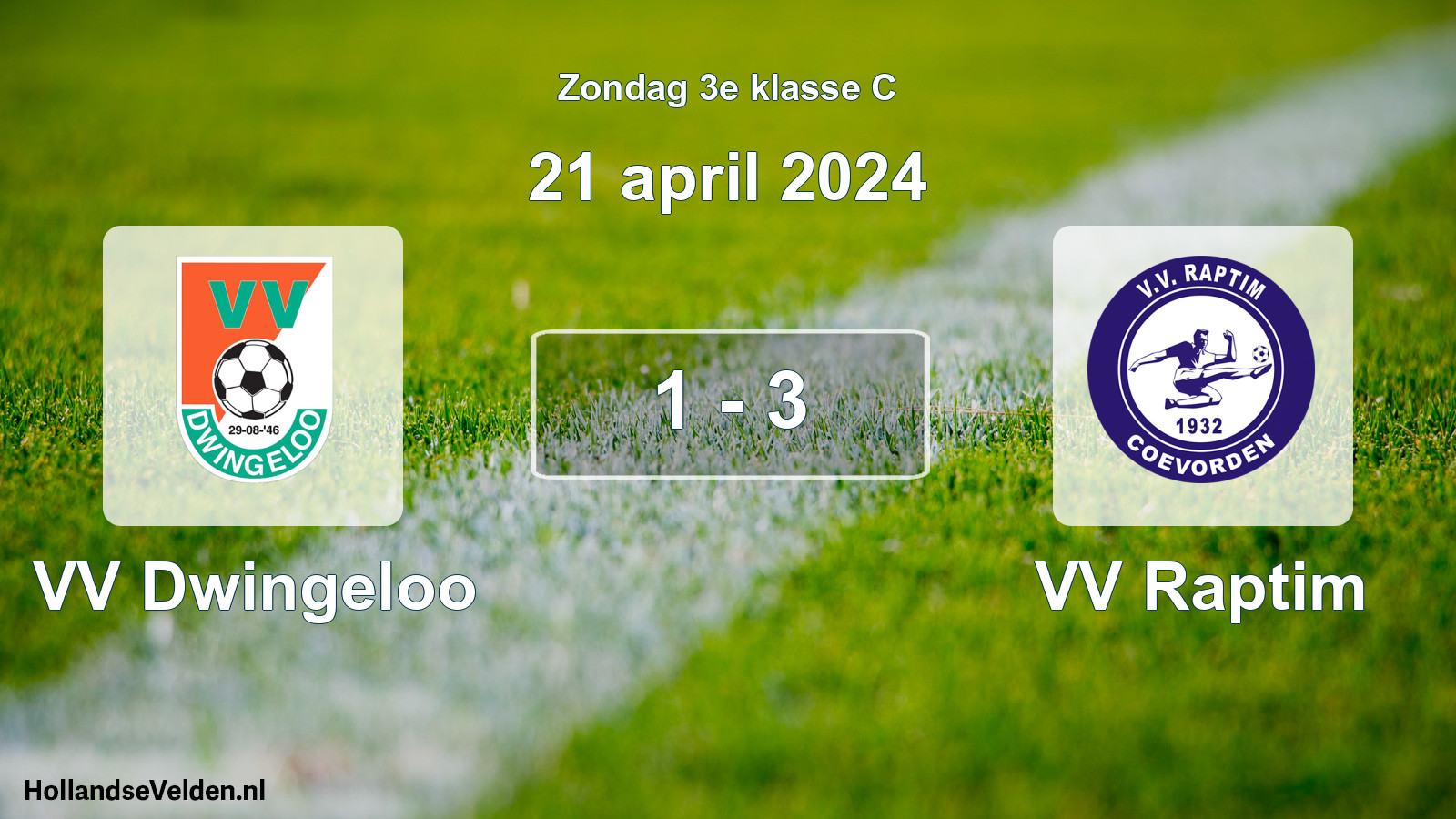 Total number of matches played: VV Dwingeloo - VV Raptim 1 - 3 (21 April 2024)