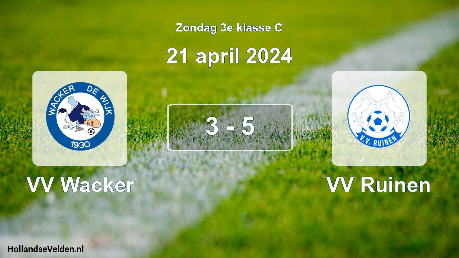 Total number of matches played: VV Wacker - VV Ruinen 3 - 5 (21 April 2024)