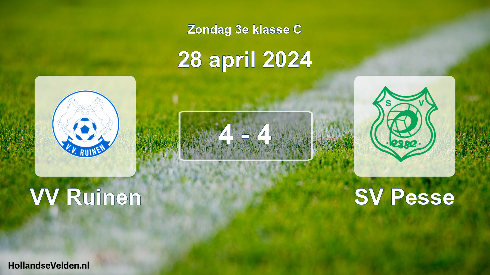 Total number of matches played: VV Ruinen - SV Pesse 4 - 4 (28 April 2024)