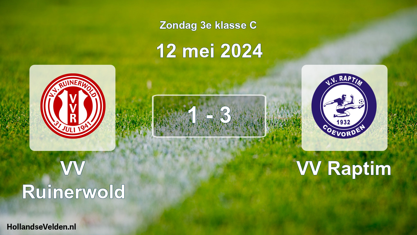Total number of matches played: VV Ruinerwold - VV Raptim 1 - 3 (12 May 2024)