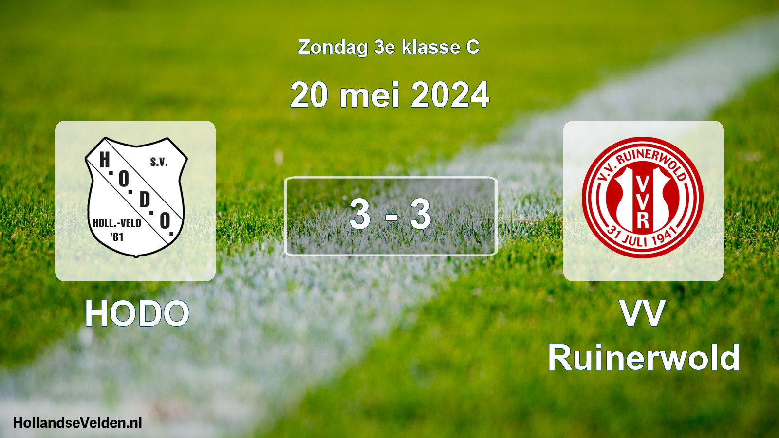 Total number of matches played: HODO - VV Ruinerwold 3 - 3 (20 May 2024)