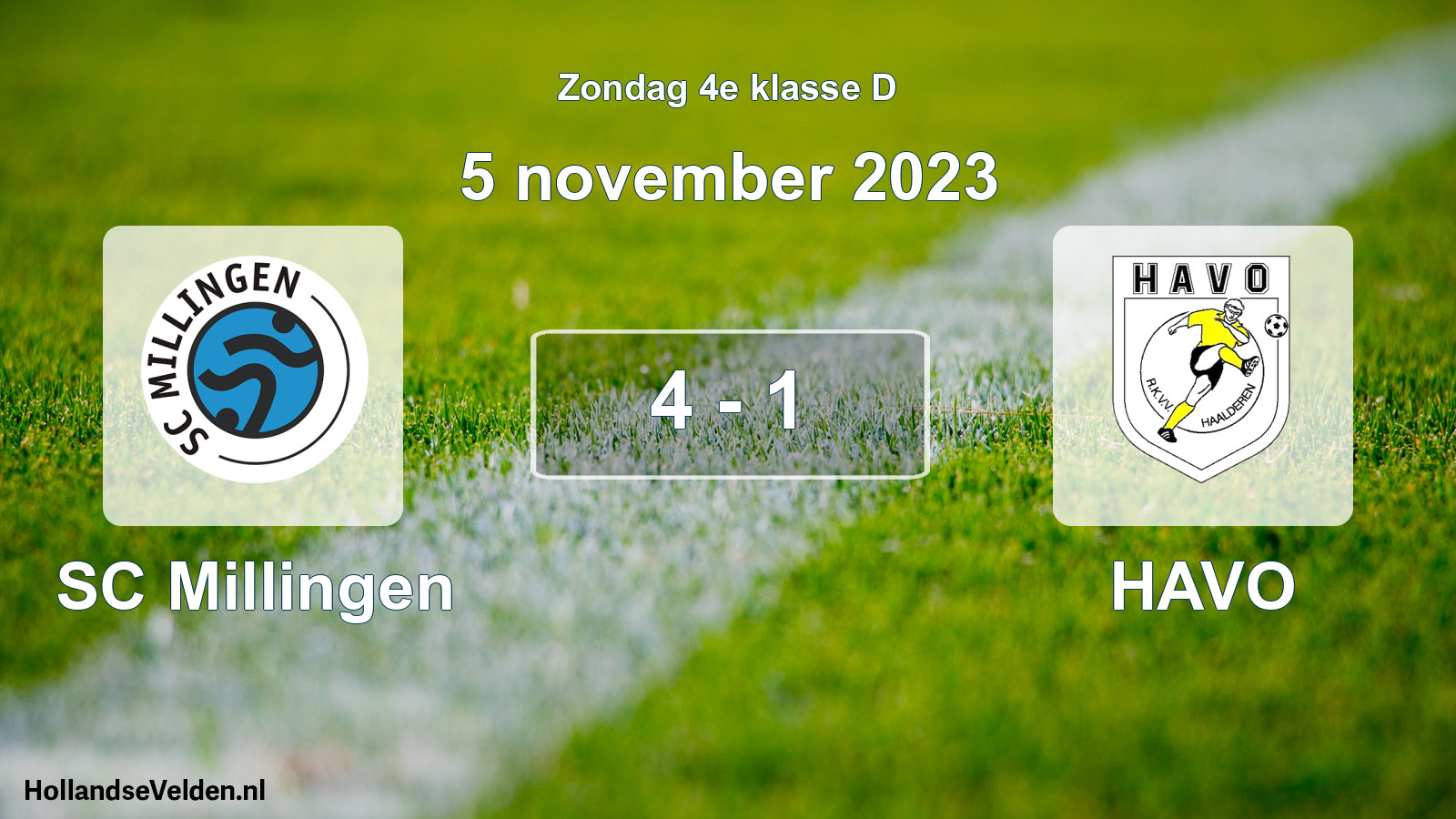 Total number of matches played: SC Millingen - HAVO 4 - 1 (5 November 2023)