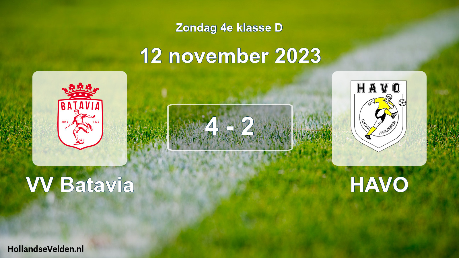 Total number of matches played: VV Batavia - HAVO 4 - 2 (12 November 2023)