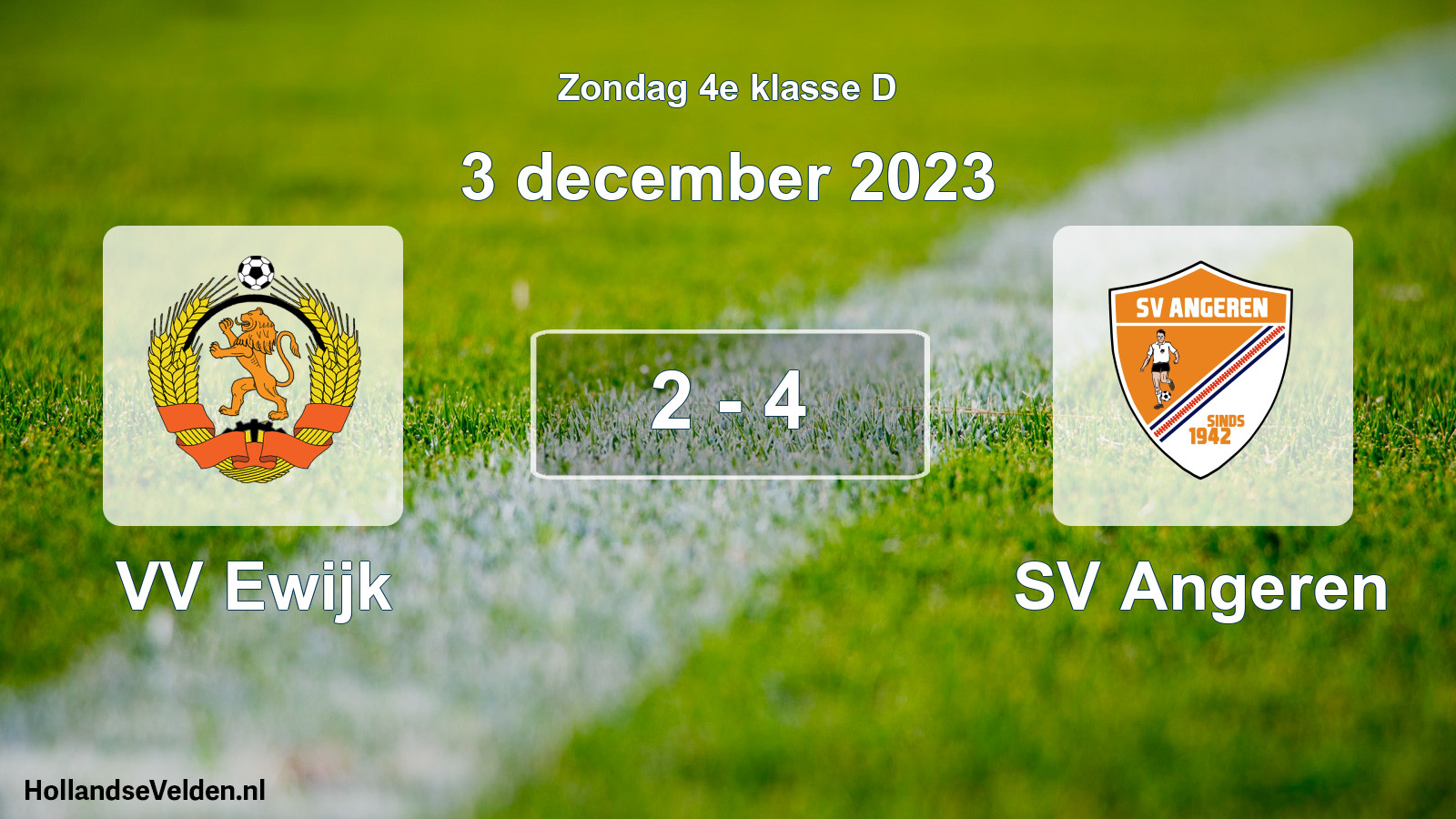 Total number of matches played: VV Ewijk - SV Angeren 2 - 4 (3 December 2023)
