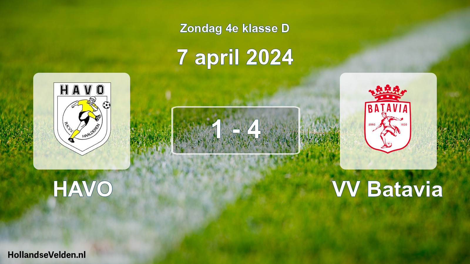 Total number of matches played: HAVO - VV Batavia 1 - 4 (7 April 2024)