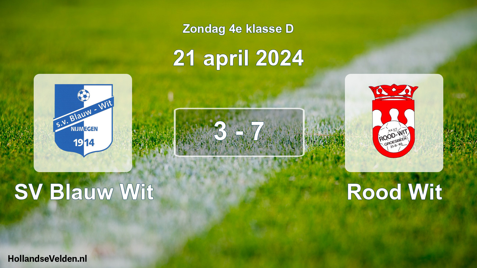 Total number of matches played: SV Blauw Wit - Rood Wit 3 - 7 (21 April 2024)