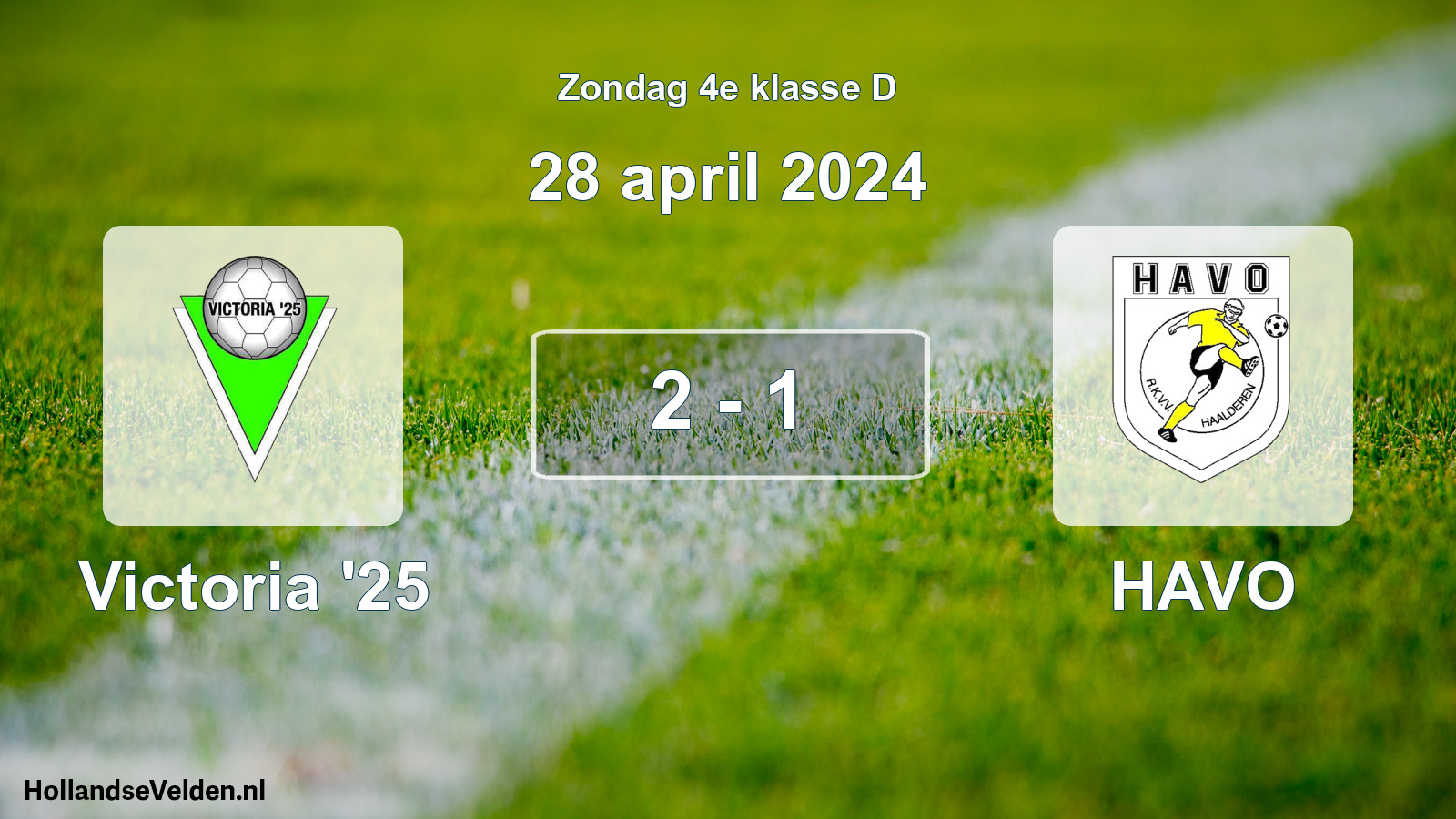 Total number of matches played: Victoria '25 - HAVO 2 - 1 (28 April 2024)