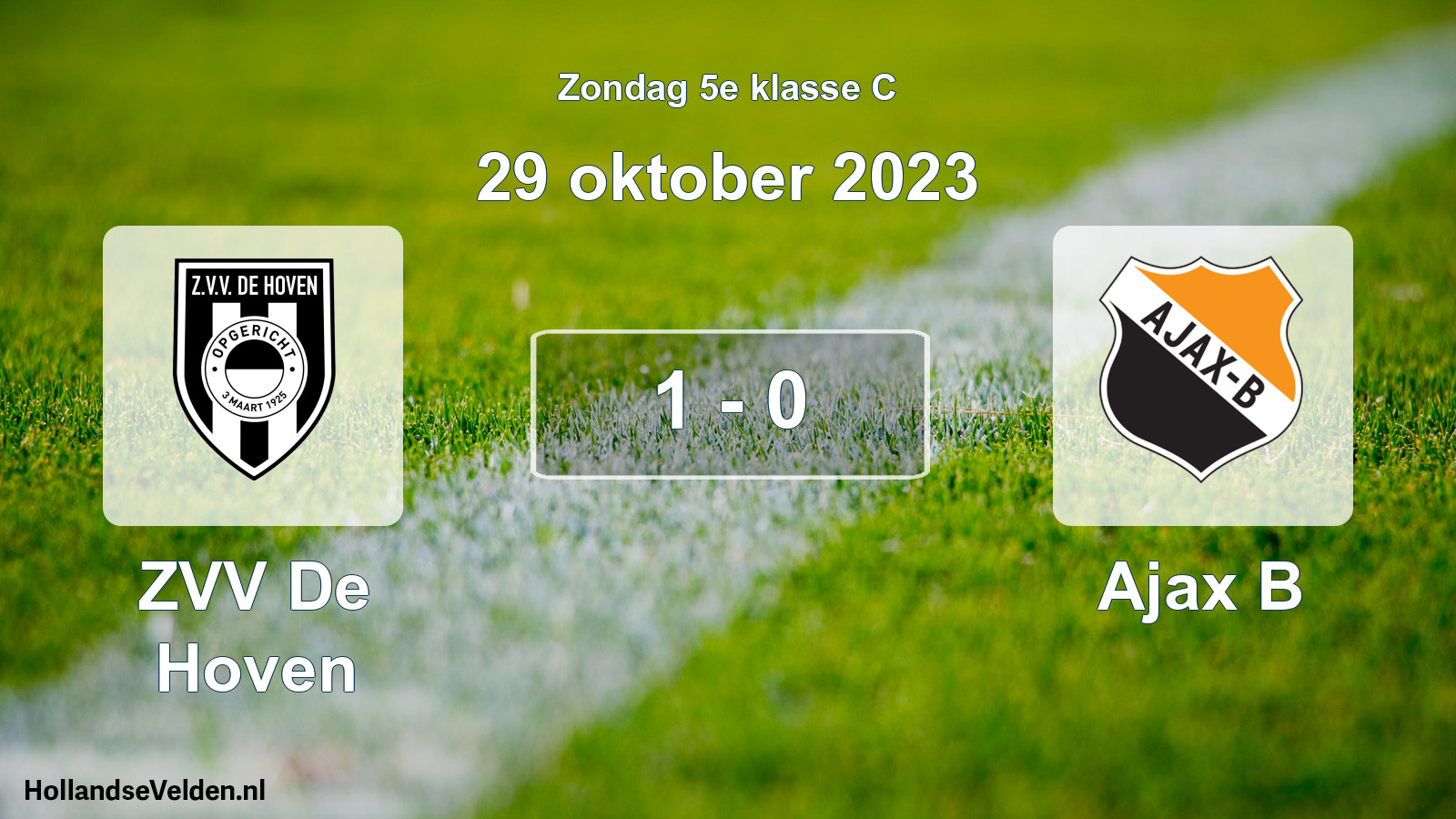 Total number of matches played: ZVV De Hoven - Ajax B 1 - 0 (29 October 2023)