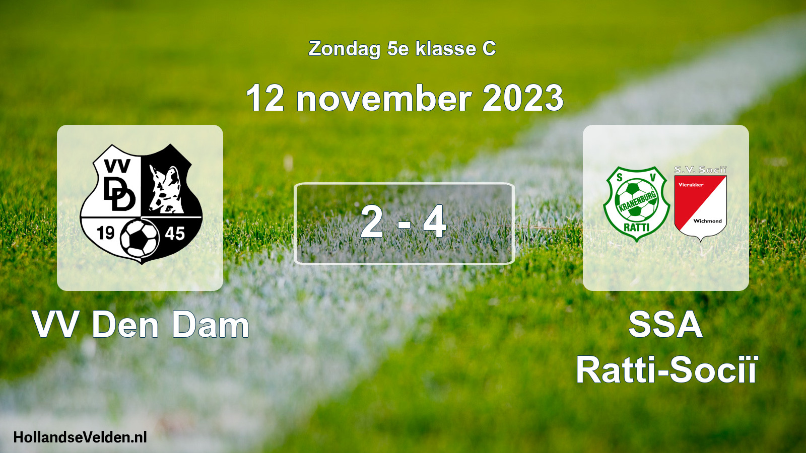 Total number of matches played: VV Den Dam - SSA Ratti-Sociï 2 - 4 (12 November 2023)