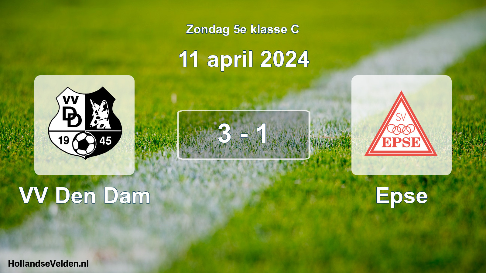Total number of matches played: VV Den Dam - Epse 3 - 1 (11 April 2024)