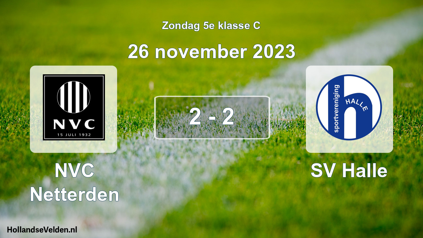 Total number of matches played: NVC Netterden - SV Halle 2 - 2 (26 November 2023)