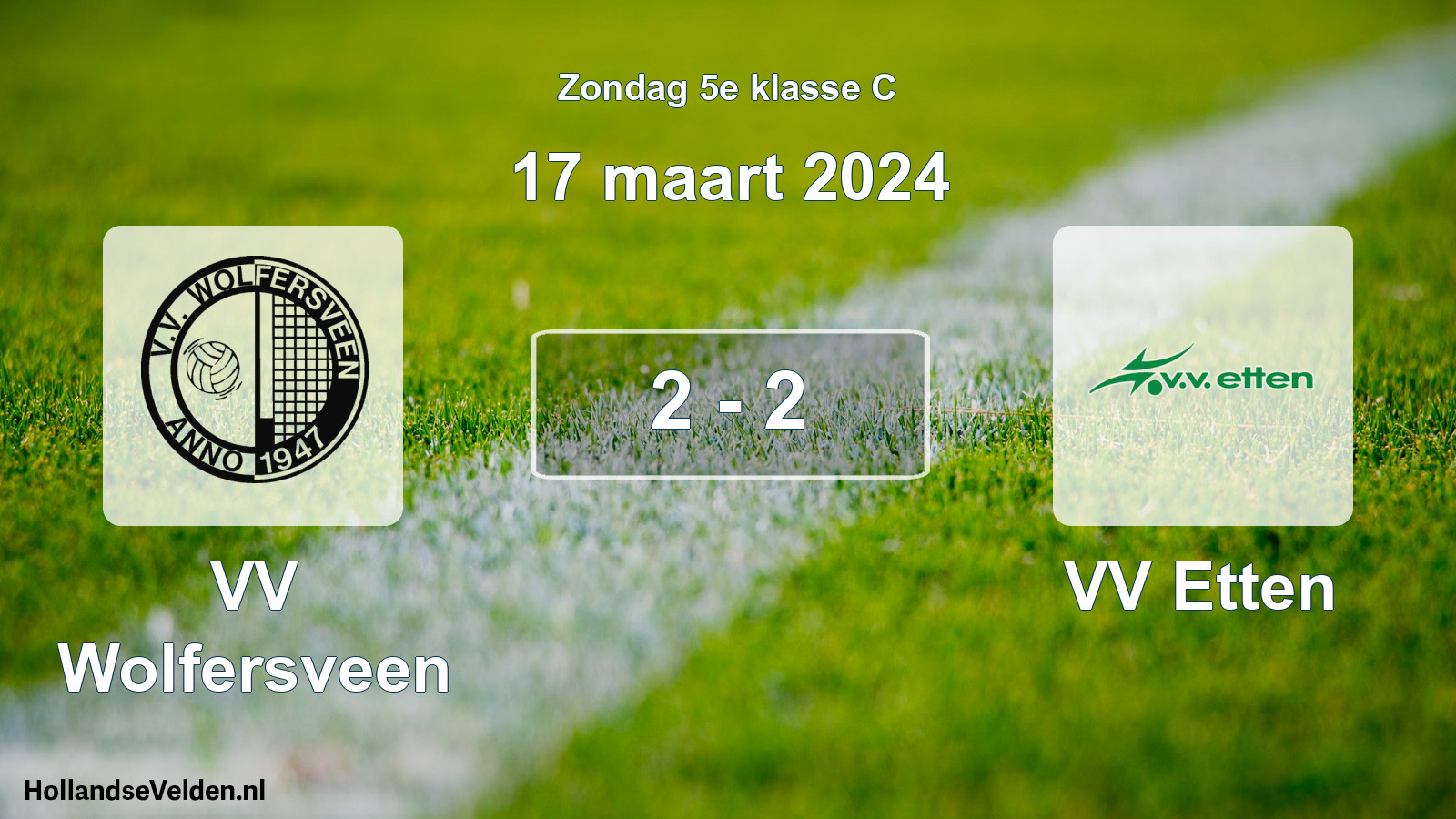 Total number of matches played: VV Wolfersveen - VV Etten 2 - 2 (17 March 2024)