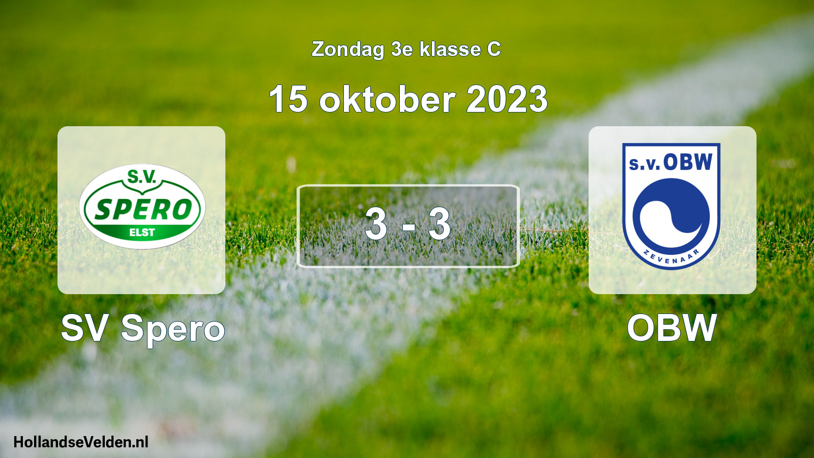 Total number of matches played: SV Spero - OBW 3 - 3 (15 October 2023)