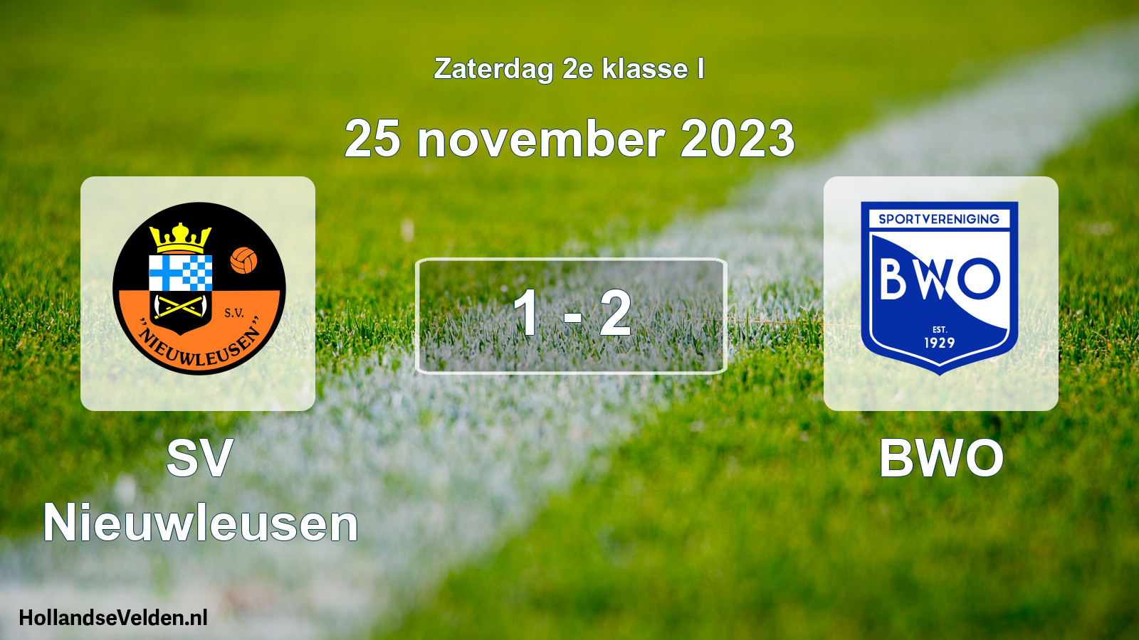 Total number of matches played: SV Nieuwleusen - BWO 1 - 2 (25 November 2023)