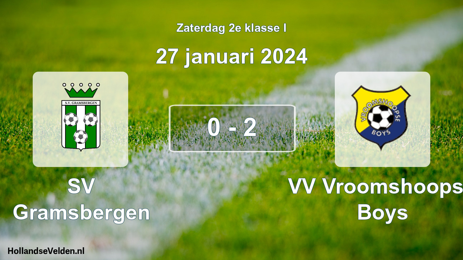 Total number of matches played: SV Gramsbergen - VV Vroomshoopse Boys 0 - 2 (27 January 2024)