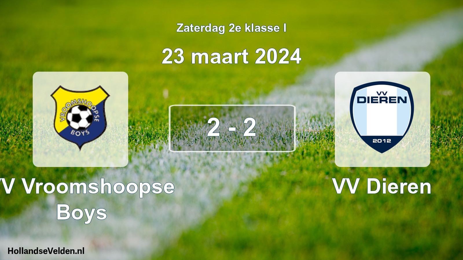 Total number of matches played: VV Vroomshoopse Boys - VV Dieren 2 - 2 (23 March 2024)