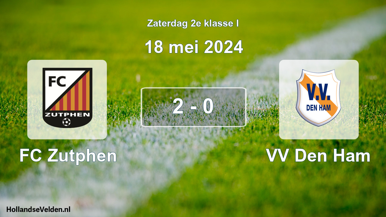 Total number of matches played: FC Zutphen - VV Den Ham 2 - 0 (18 May 2024)