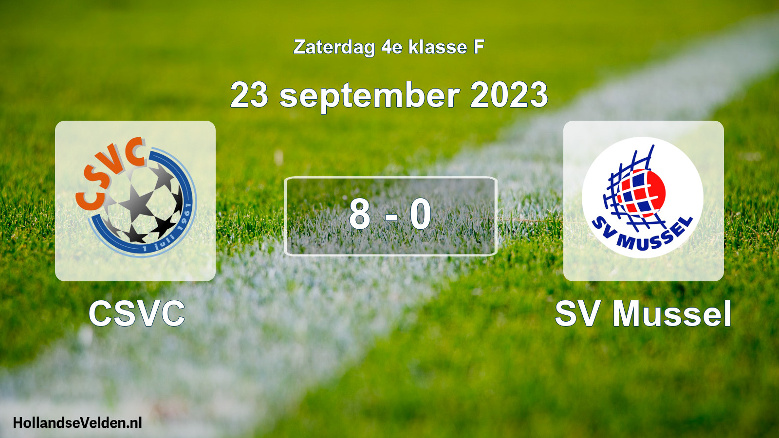 Total number of matches played: CSVC - SV Mussel 8 - 0 (23 September 2023)