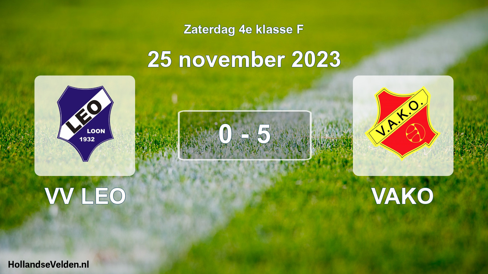 Total number of matches played: VV LEO - VAKO 0 - 5 (25 November 2023)