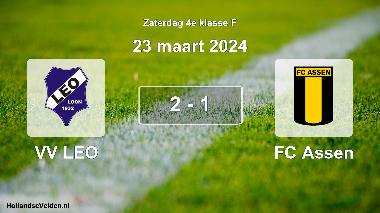 Total number of matches played: VV LEO - FC Assen 2 - 1 (23 March 2024)