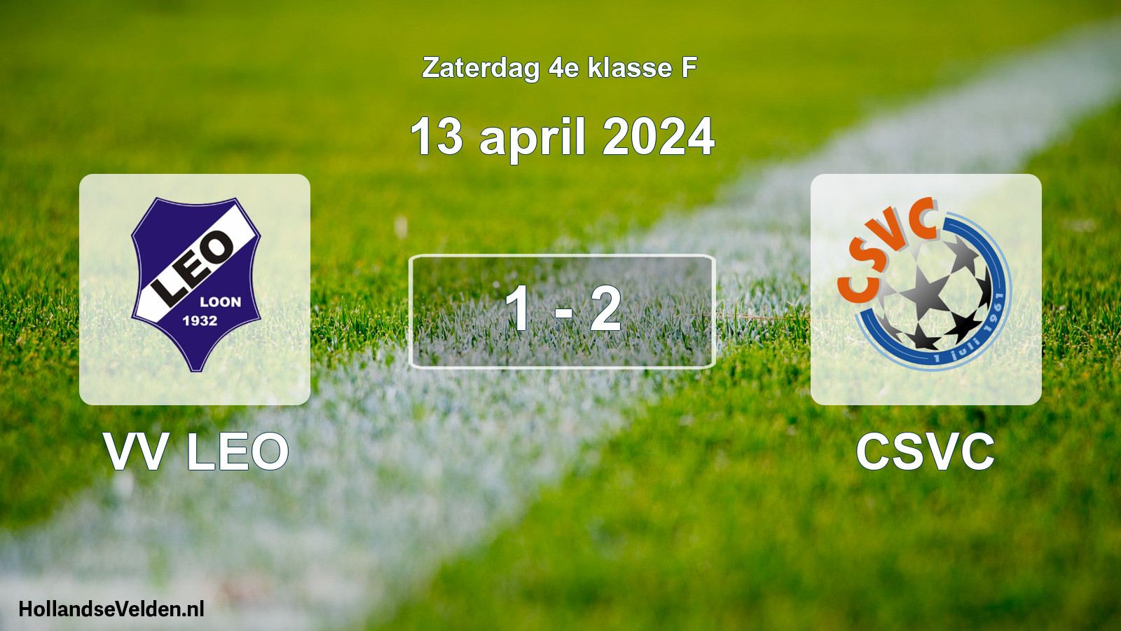 Total number of matches played: VV LEO - CSVC 1 - 2 (13 April 2024)