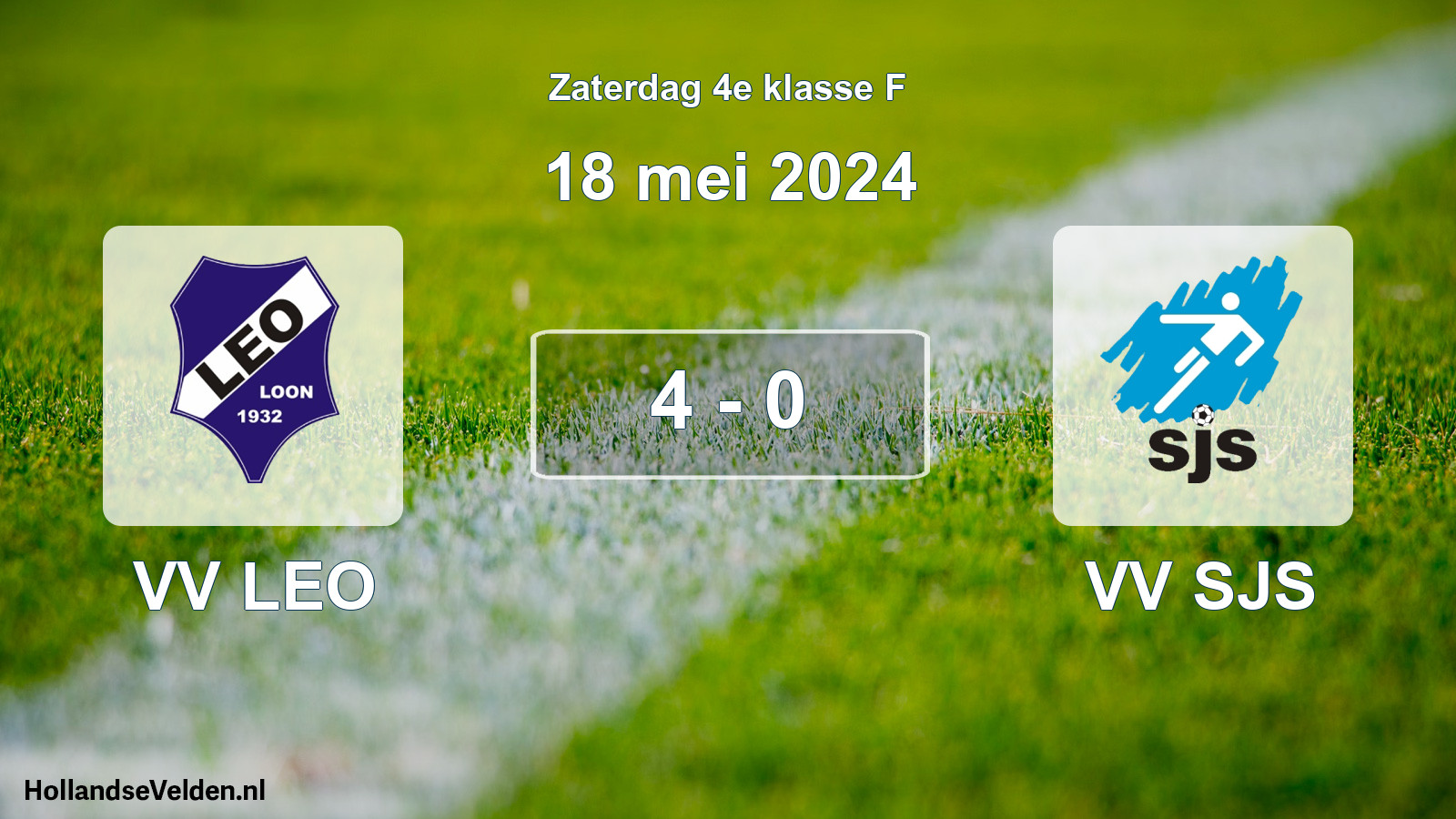 Total number of matches played: VV LEO - VV SJS 4 - 0 (18 May 2024)