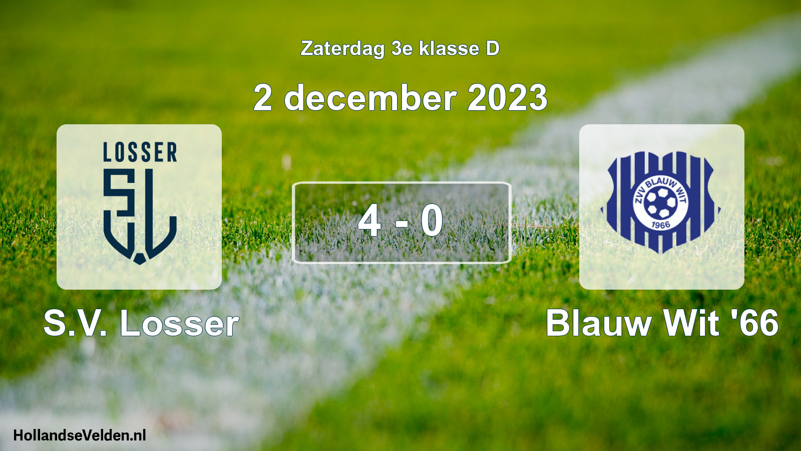 Total number of matches played: S.V. Losser - Blauw Wit '66 4 - 0 (2 December 2023)