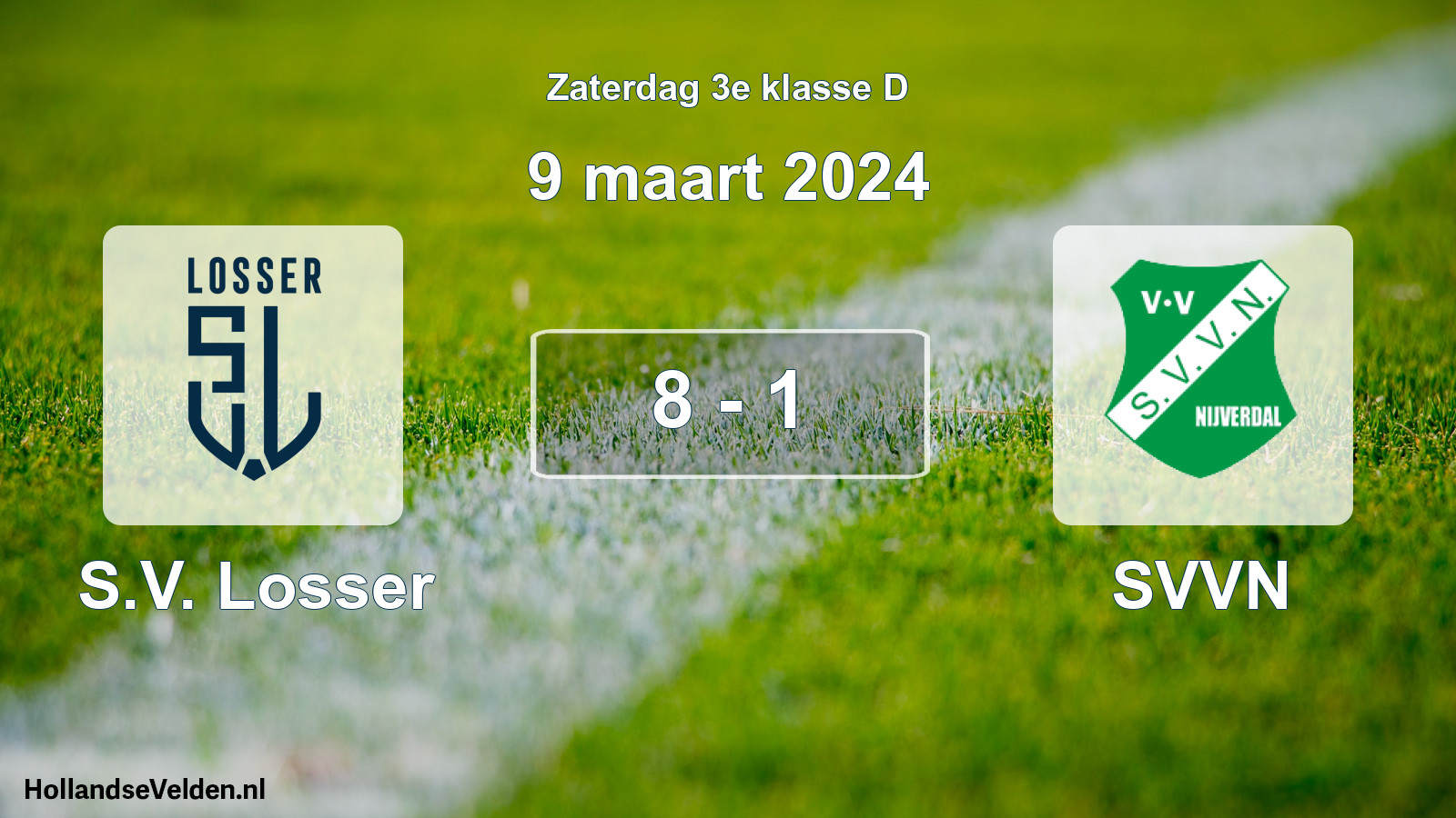 Total number of matches played: S.V. Losser - SVVN 8 - 1 (9 March 2024)