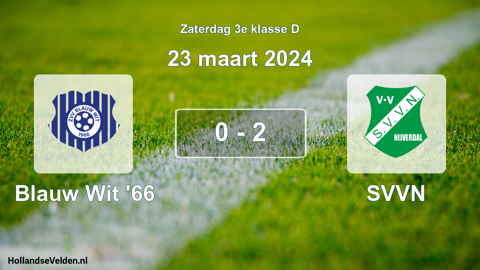 Total number of matches played: Blauw Wit '66 - SVVN 0 - 2 (23 March 2024)
