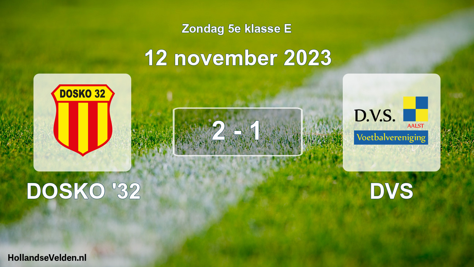 Total number of matches played: DOSKO '32 - DVS 2 - 1 (12 November 2023)