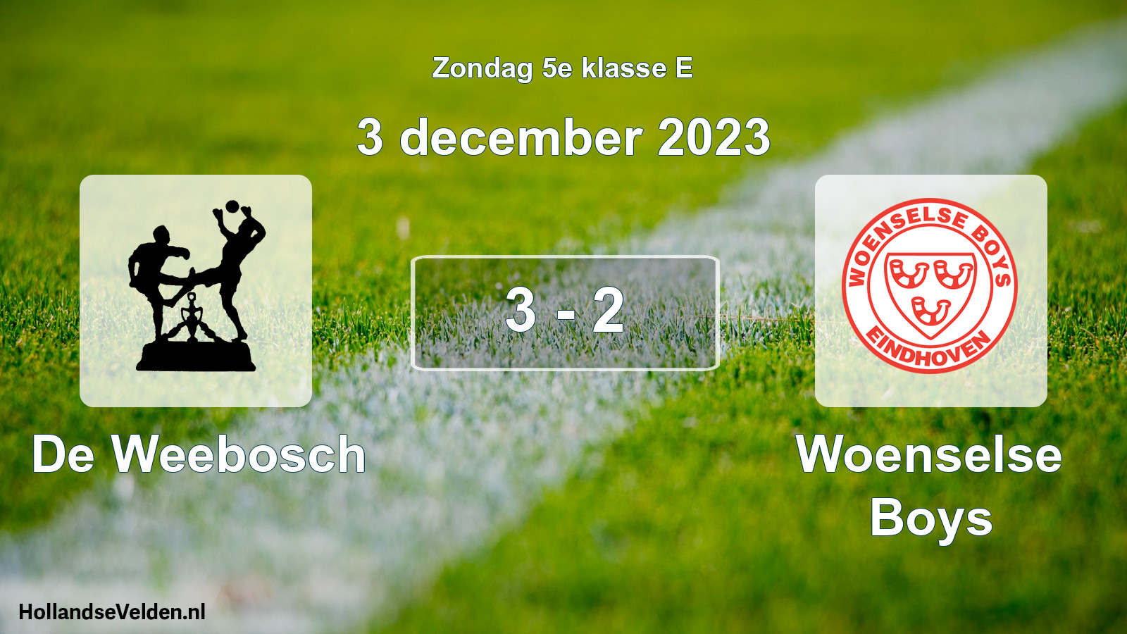 Total number of matches played: De Weebosch - Woenselse Boys 3 - 2 (3 December 2023)