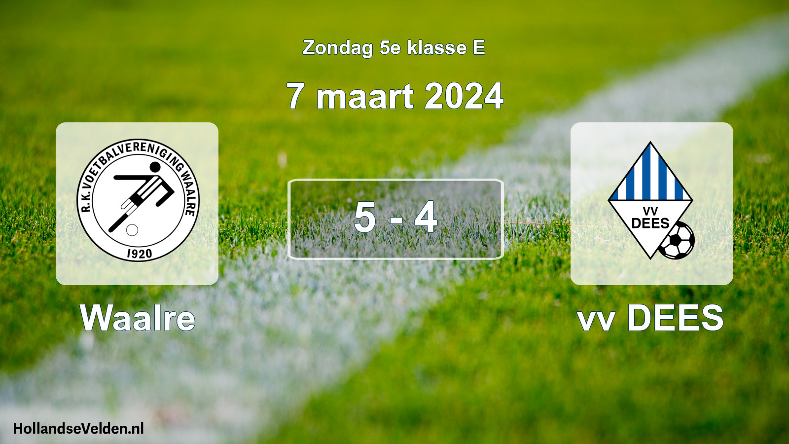 Total number of matches played: Waalre - vv DEES 5 - 4 (7 March 2024)