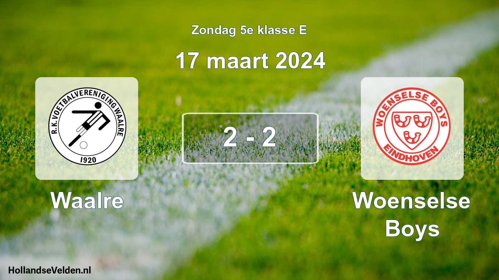 Total number of matches played: Waalre - Woenselse Boys 2 - 2 (17 March 2024)
