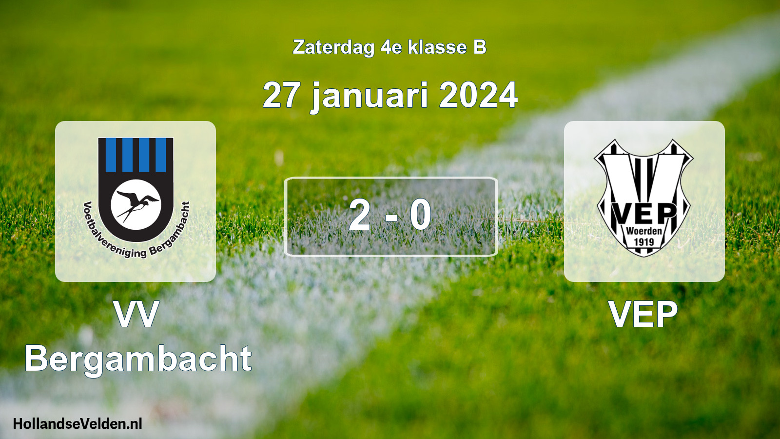 Total number of matches played: VV Bergambacht - VEP 2 - 0 (27 January 2024)