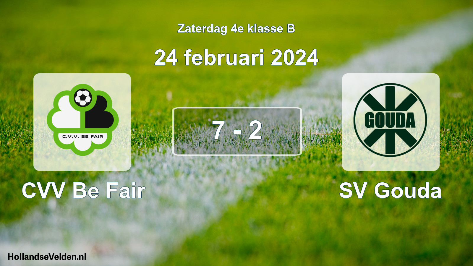 Total number of matches played: CVV Be Fair - SV Gouda 7 - 2 (24 February 2024)