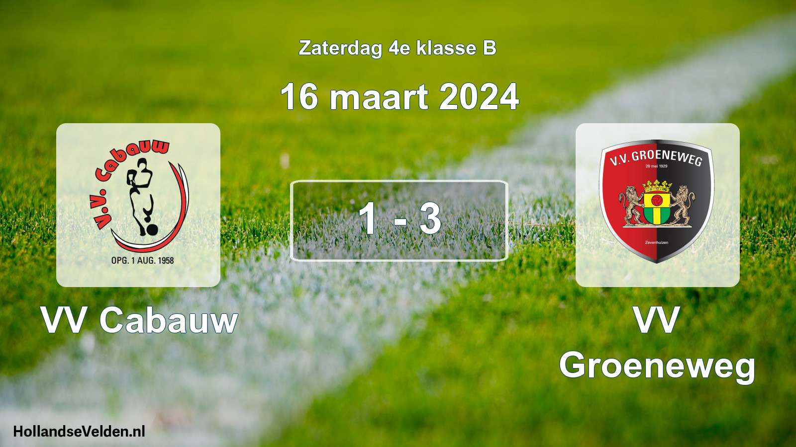 Total number of matches played: VV Cabauw - VV Groeneweg 1 - 3 (16 March 2024)