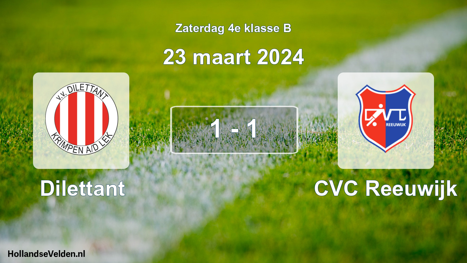 Total number of matches played: Dilettant - CVC Reeuwijk 1 - 1 (23 March 2024)