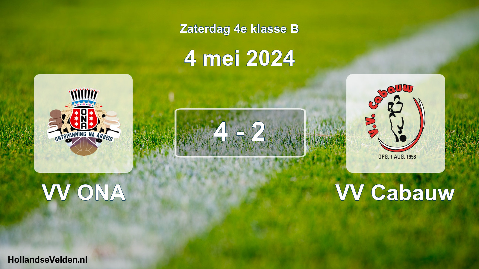 Total number of matches played: VV ONA - VV Cabauw 4 - 2 (4 May 2024)
