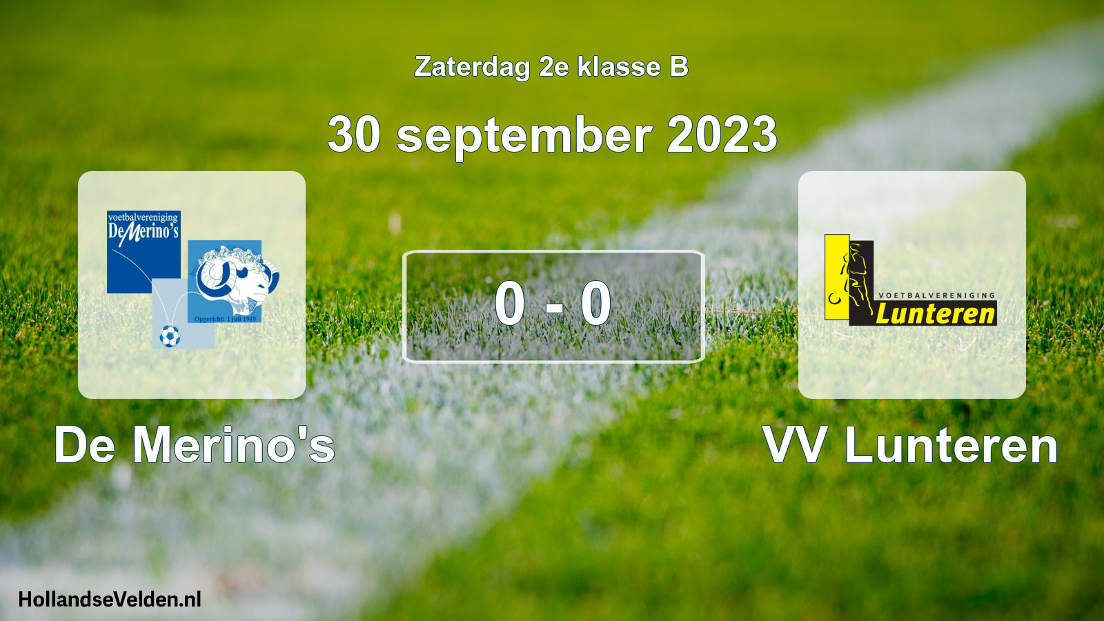 Total number of matches played: De Merino's - VV Lunteren 0 - 0 (30 September 2023)