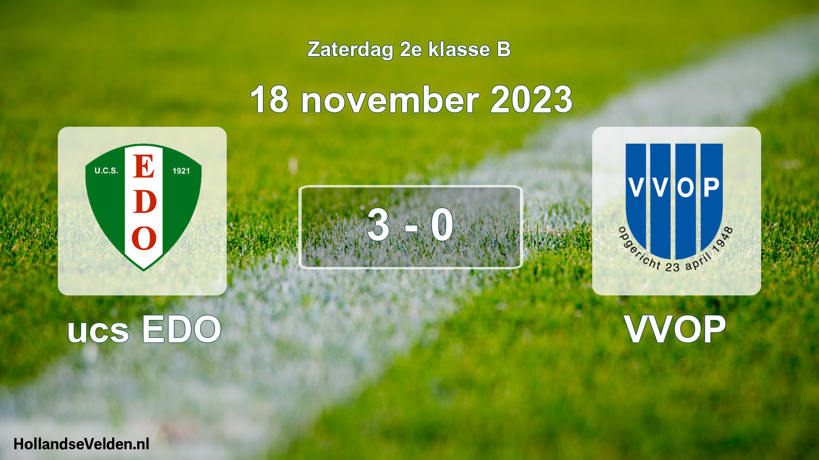 Total number of matches played: ucs EDO - VVOP 3 - 0 (18 November 2023)