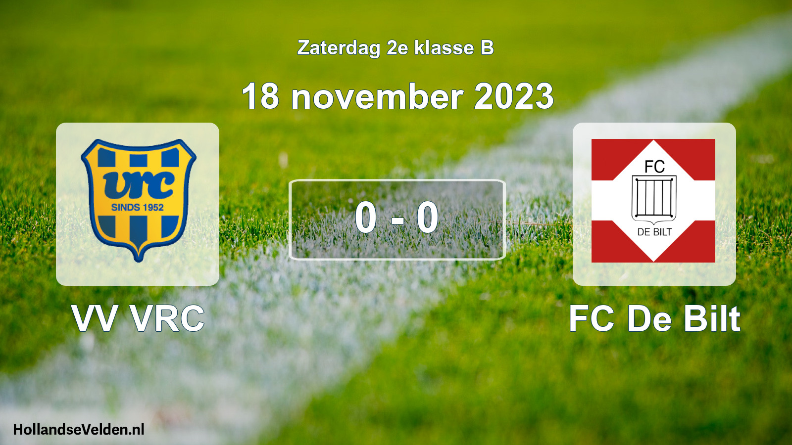 Total number of matches played: VV VRC - FC De Bilt 0 - 0 (18 November 2023)