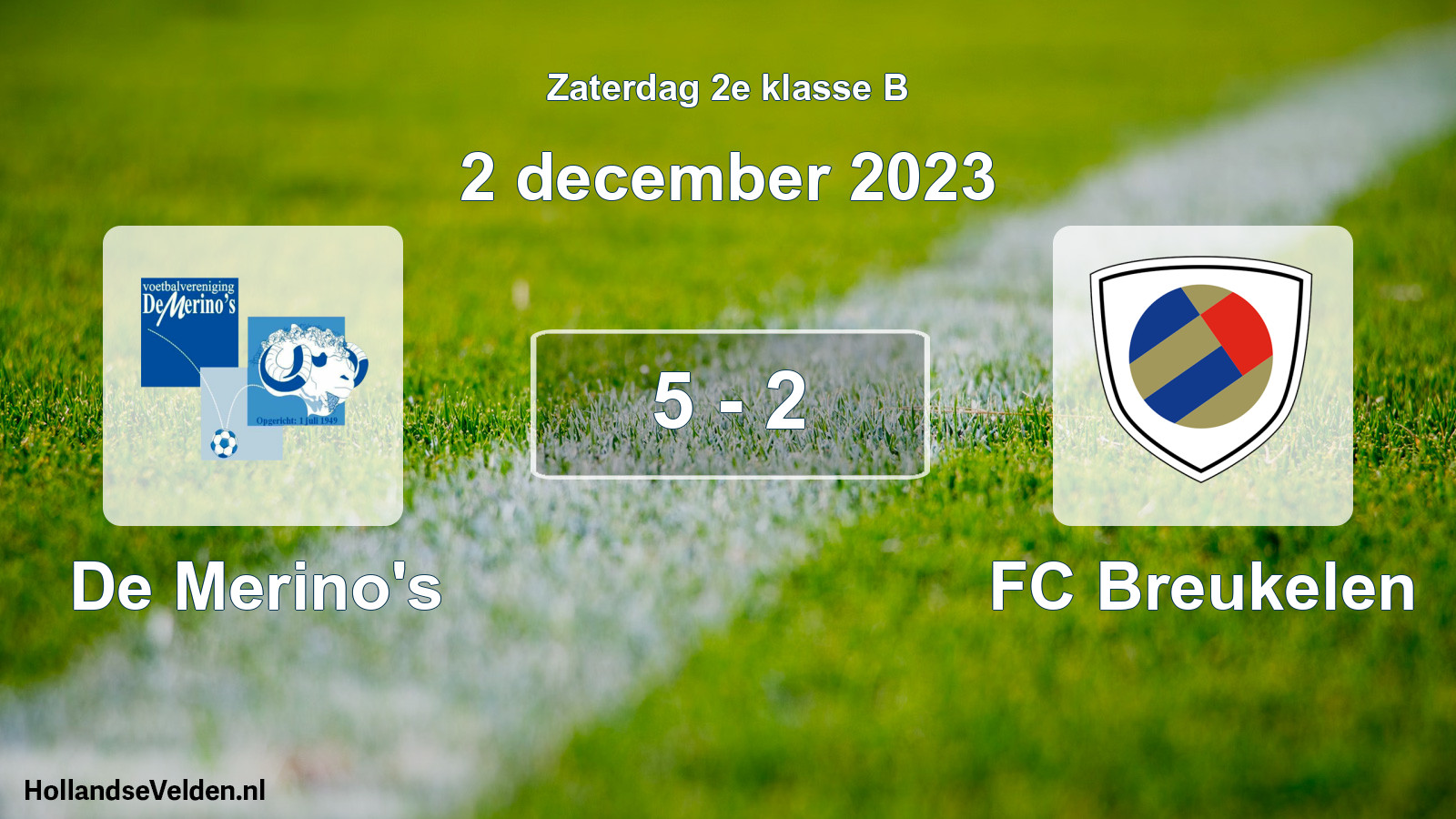 Total number of matches played: De Merino's - FC Breukelen 5 - 2 (2 December 2023)