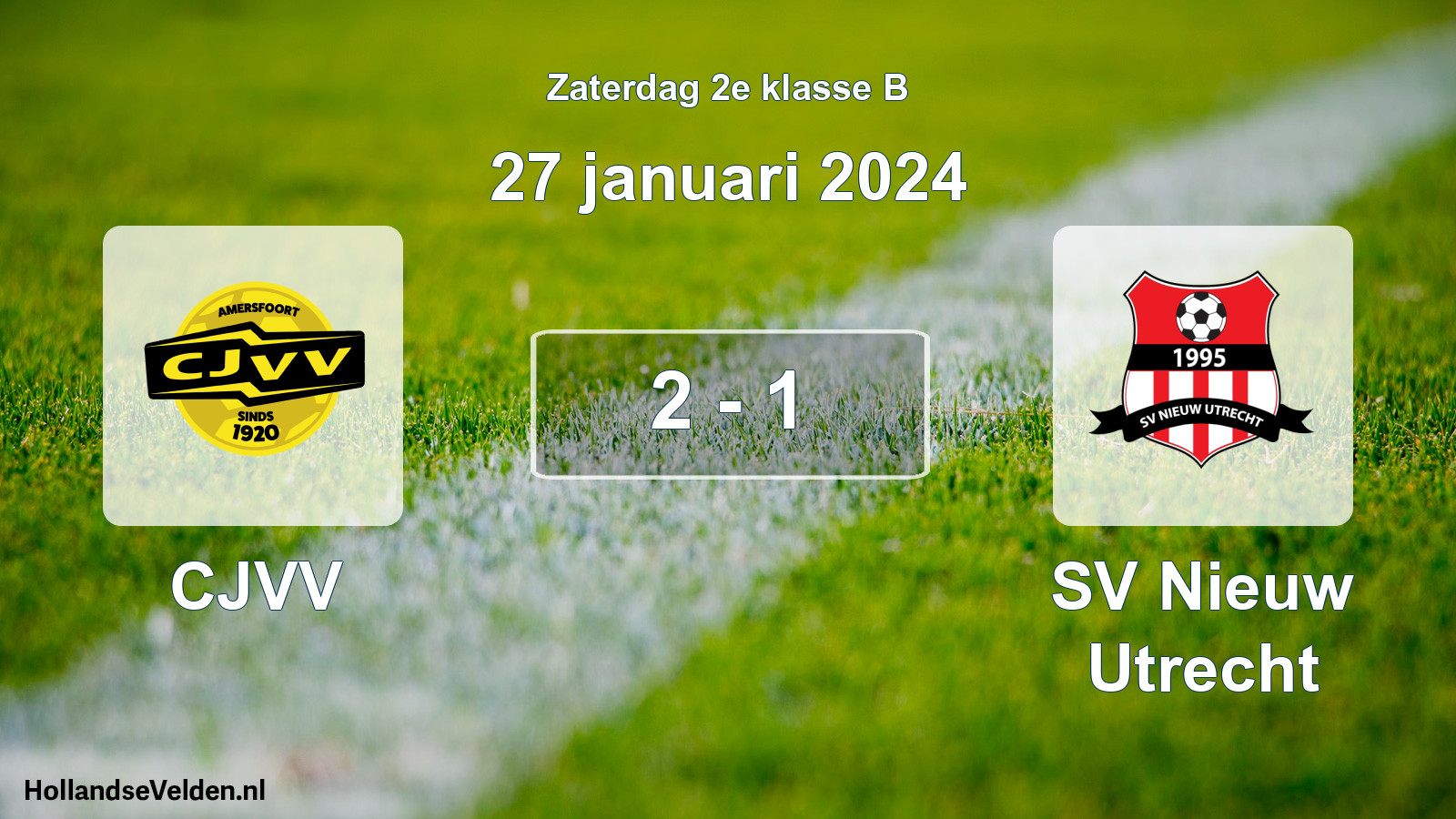 Total number of matches played: CJVV - SV Nieuw Utrecht 2 - 1 (27 January 2024)