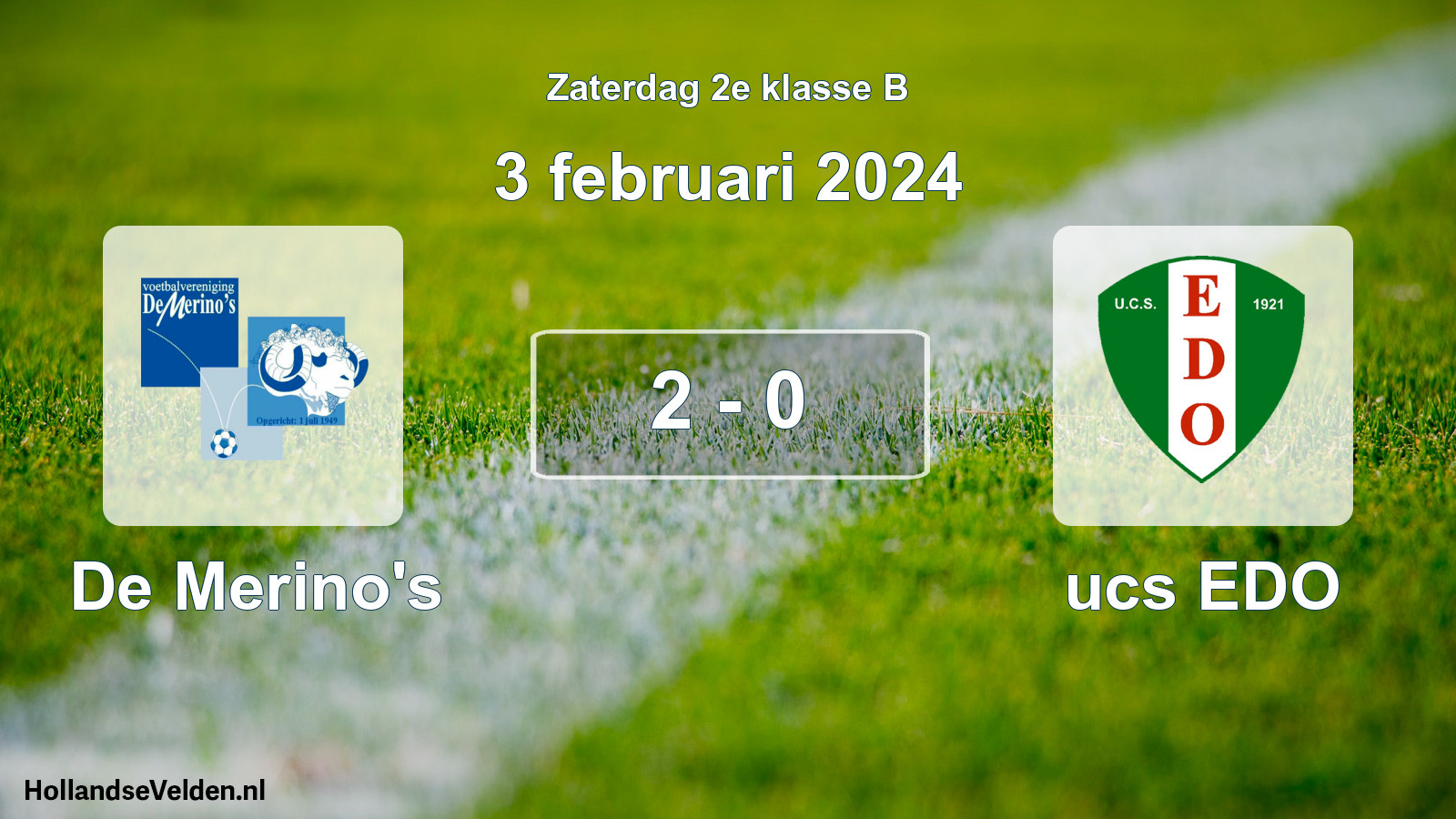 Total number of matches played: De Merino's - ucs EDO 2 - 0 (3 February 2024)