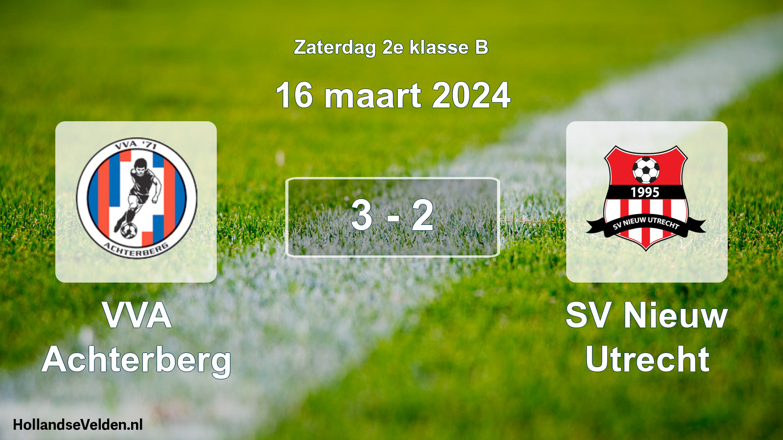 Total number of matches played: VVA Achterberg - SV Nieuw Utrecht 3 - 2 (16 March 2024)